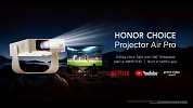 HONOR LAUNCHES THE PORTABLE HONOR CHOICE PROJECTOR AIR PRO, EXPANDING ITS SMART ENTERTAINMENT PORTFOLIO
